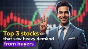 Top 3 Heavy Demand Stock From Buyers